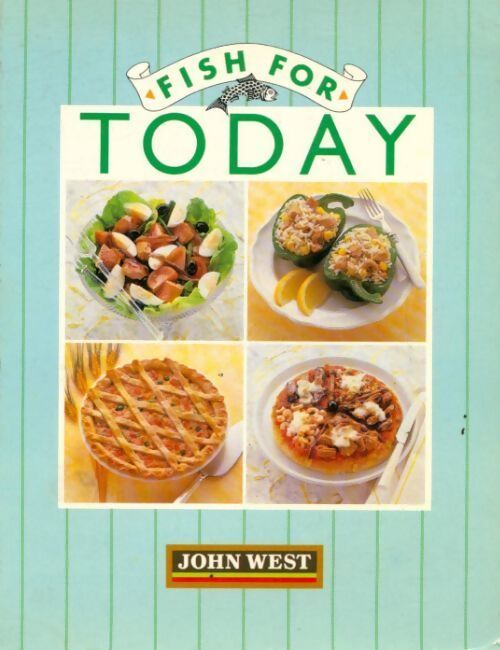 Fish for today - John West - Livre