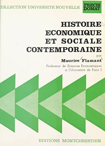 Histoire économique et sociale contemporaine - Maurice Flamant - Livre