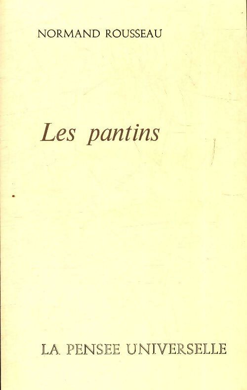 Les pantins - Normand Rouseau - Livre