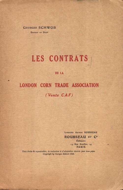 Les contrats de la London Corn Trade association - Georges Schwob - Livre