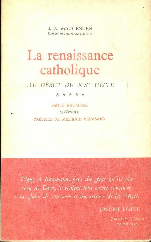 La renaissance catholique au début du XXe siècle Tome V - L.-A Maugendre - Livre