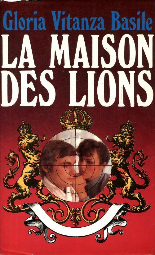 La maison des lions Tome III : Francesca - Gloria Vitanza Basile - Livre