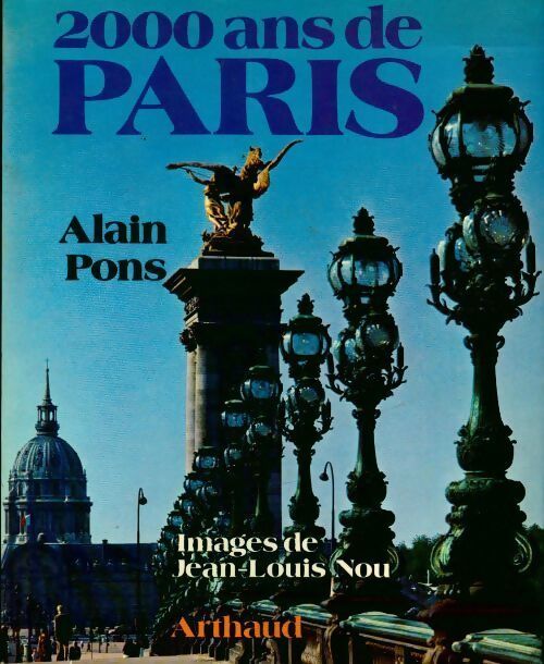 2000 ans de Paris - Alain Pons - Livre