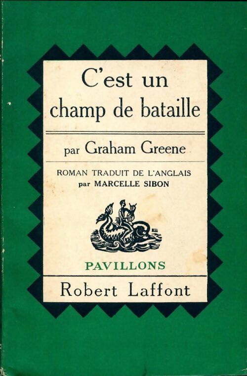 C'est un champ de bataille - Graham Greene - Livre