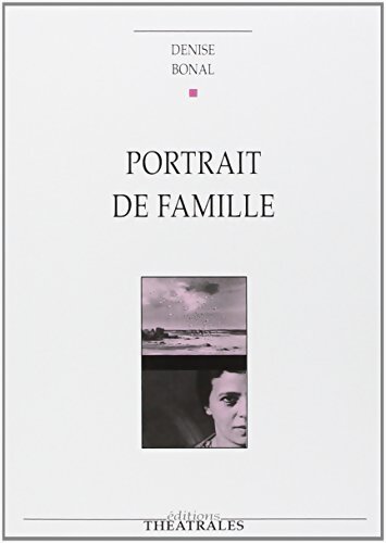 Portrait de famille - Denise Bonal - Livre