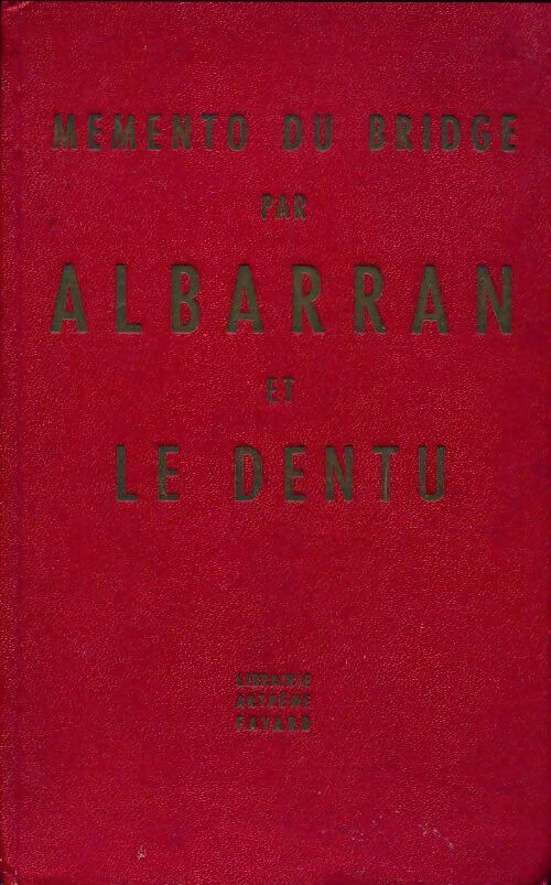 Mémento du bridge - Le Dentu - Livre