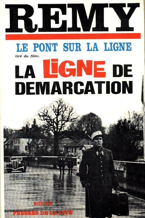 La ligne de démarcation - Colonel Rémy - Livre