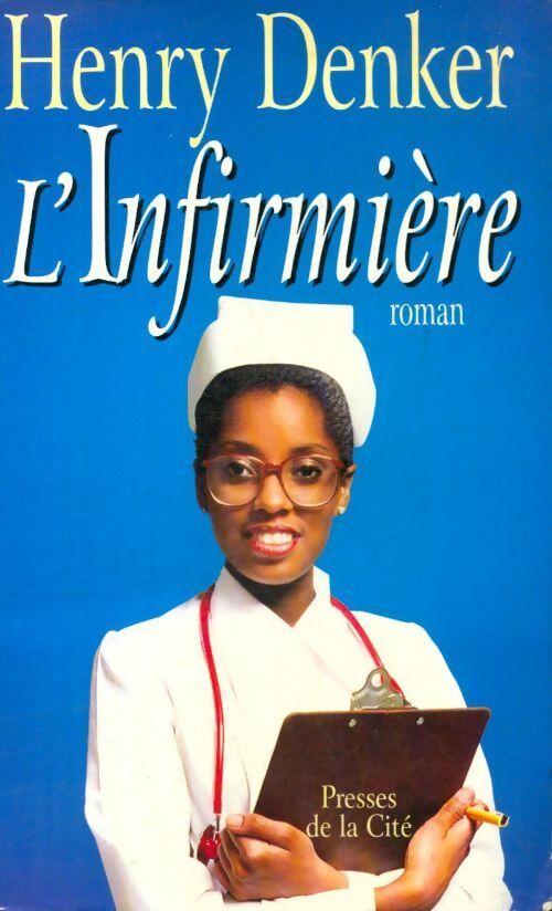 L'infirmière - Henry Denker - Livre