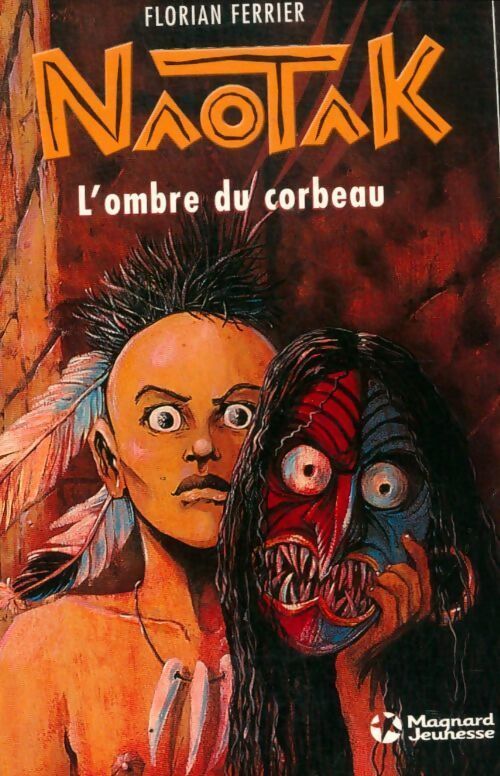Naotak Tome I : L'ombre du corbeau - Florian Ferrier - Livre