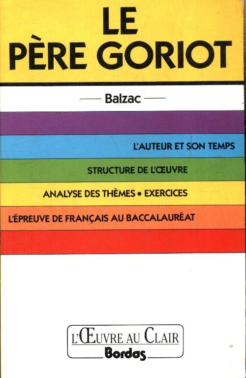 Le père Goriot, Balzac - Christian Michel - Livre