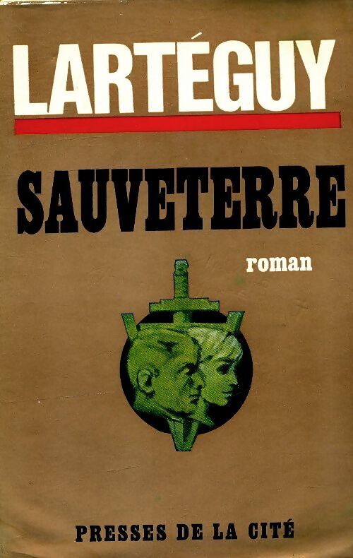Sauveterre - Jean Lartéguy - Livre