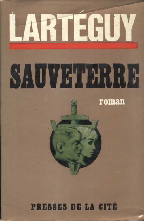 Sauveterre - Jean Lartéguy - Livre