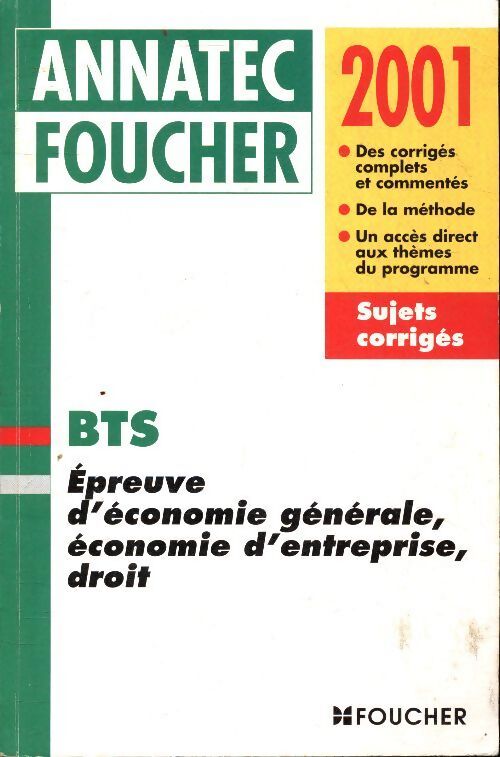 Épreuve d'économie générale, économie d'entreprise, droit : Bts 2001 - Odile Messonet - Livre
