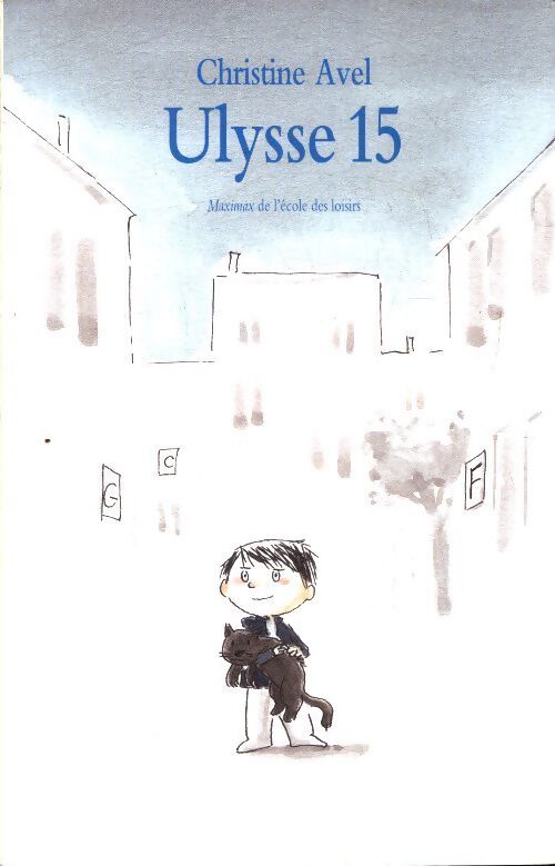Ulysse 15 - Christine Avel - Livre