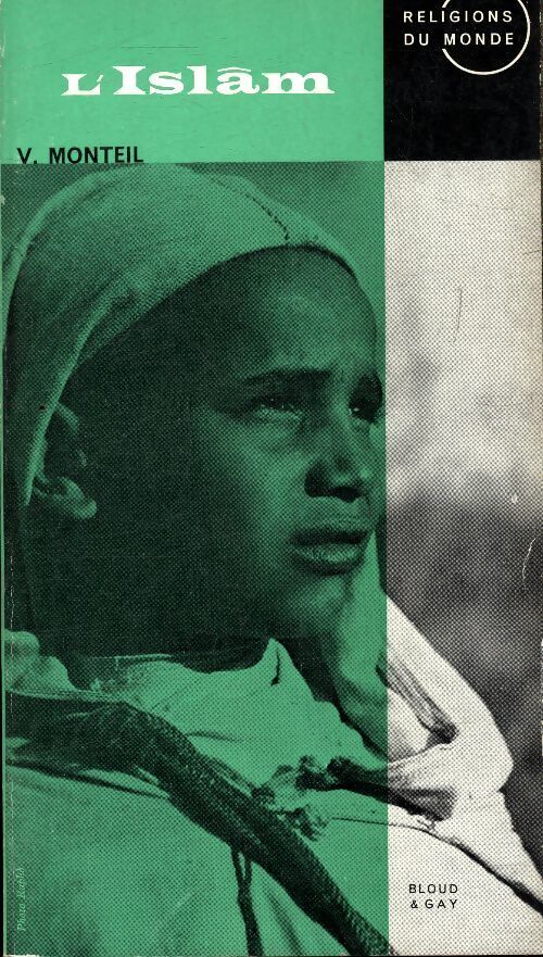 L'Islam - Vincent Monteil - Livre