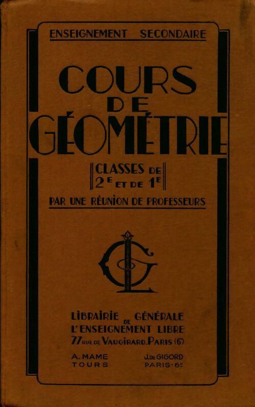 Cours de géométrie seconde et première - Collectif - Livre