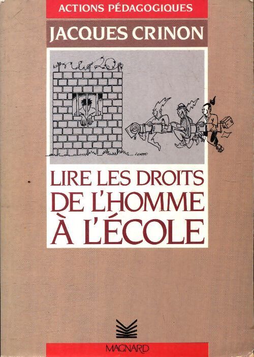 Lire les droits de l'homme à l'école - J. Crinon - Livre