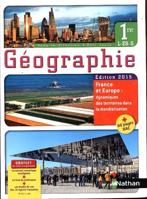 Géographie 1ère L, ES, S - Collectif - Livre