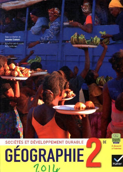 Géographie Seconde - Annette Ciattoni - Livre