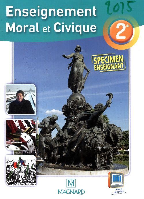 Enseignement moral et civique Seconde - Collectif - Livre