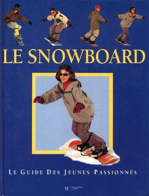 Le snowboard - Collectif - Livre