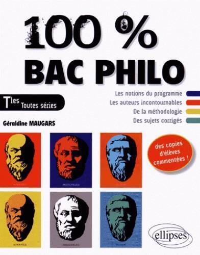100% bac philo terminales toutes séries des copies d'Élèves commentées - Michel Maugras - Livre
