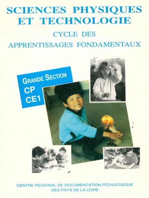 Sciences physiques et technologie. Cycle des apprentissages fondamentaux CP-CE1 - Jean-Claude Fourneau - Livre