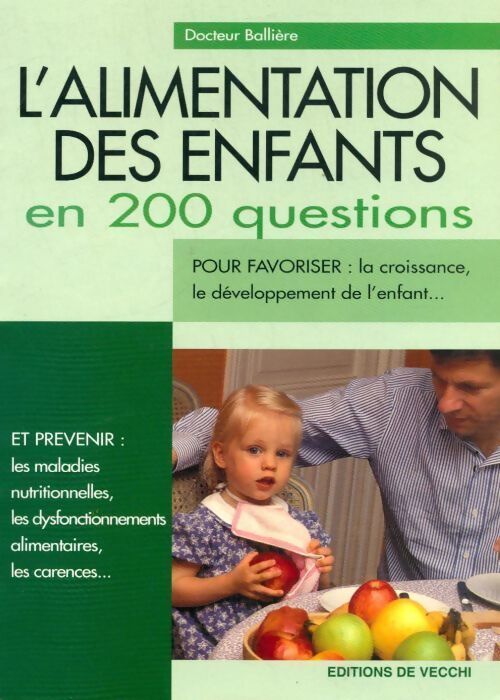 L'alimentation des enfants en 200 questions - Anne-Marie Ballière - Livre