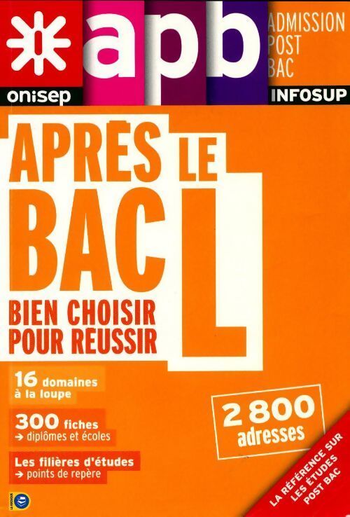 Après le bac l : Bien choisir pour réussir - Collectif - Livre