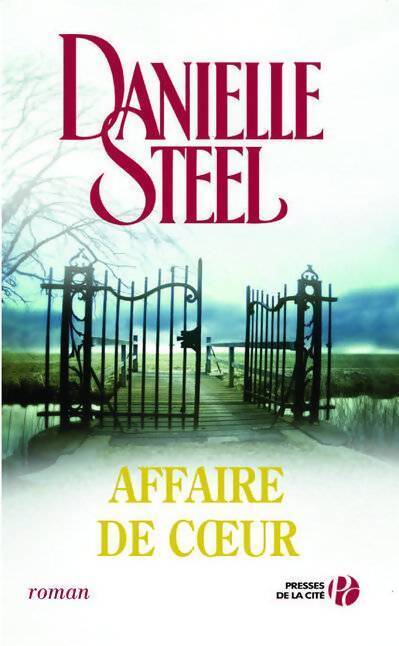 Affaire de coeur - Danielle Steel - Livre