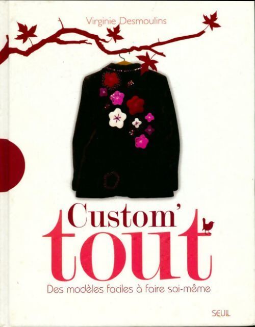Custom' tout - Virginie Desmoulins - Livre