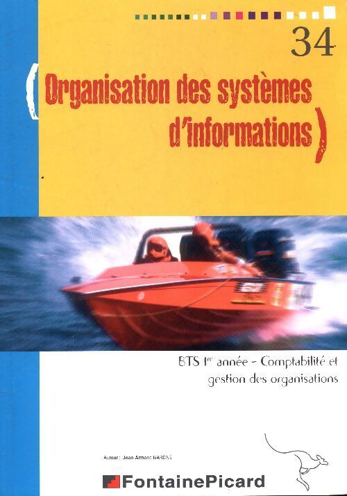 Organisation des systèmes d'informations BTS 1re année comptabilité et gestion des organisations - Jean-Armand Barone - Livre