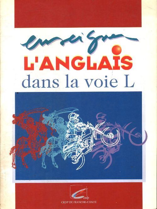 Enseigner l'anglais dans la voie L - Collectif - Livre