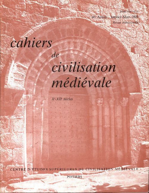 Cahiers de civilisation médiévale n°181 - Collectif - Livre