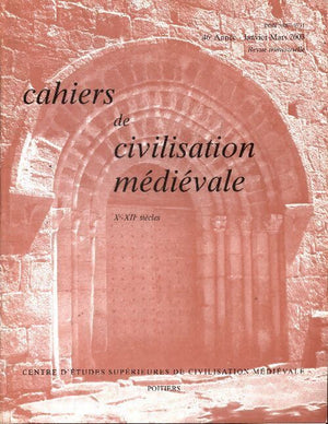 Cahiers de civilisation médiévale n°181