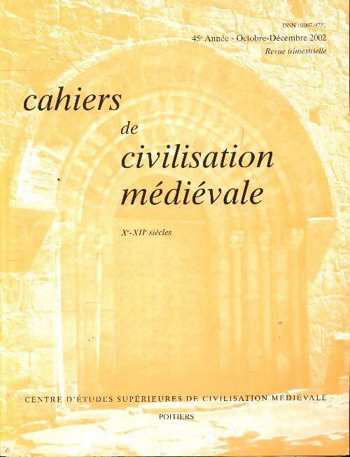 Cahiers de civilisation médiévale n°180 - Collectif - Livre