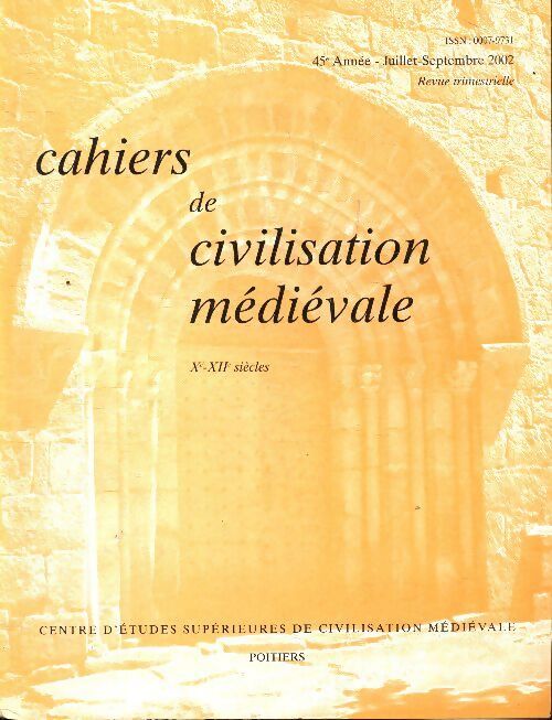 Cahiers de civilisation médiévale n°179 - Collectif - Livre