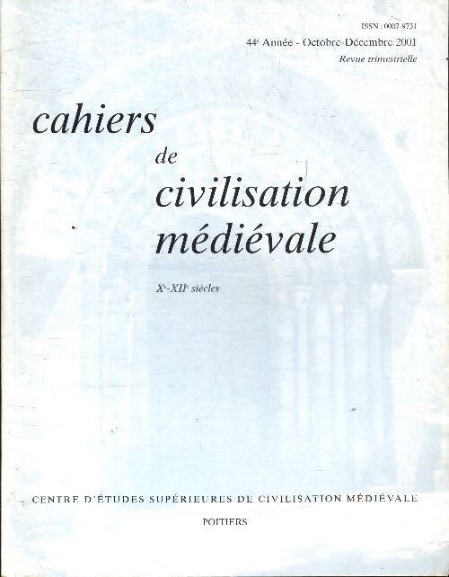 Cahiers de civilisation médiévale n°176 - Collectif - Livre