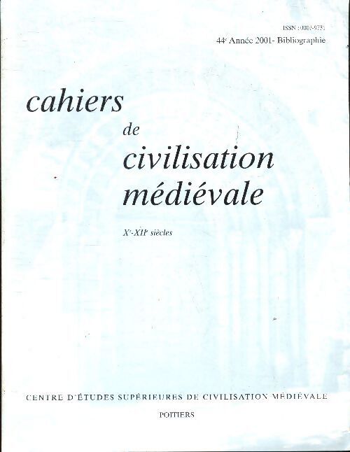 Cahiers de civilisation médiévale n°176B - Collectif - Livre
