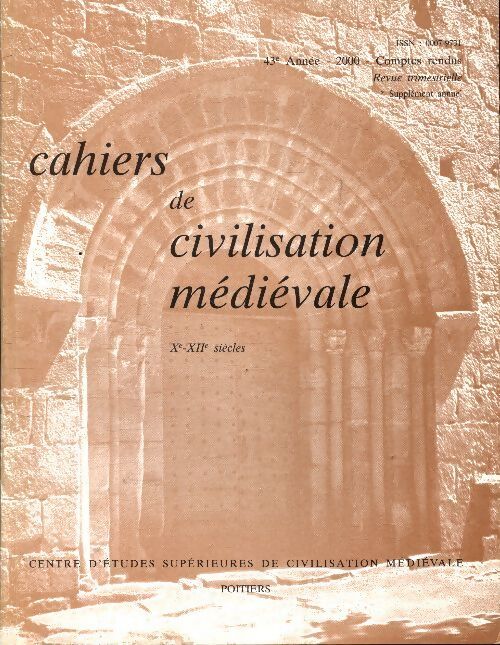 Cahiers de civilisation médiévale n°172 bis - Collectif - Livre