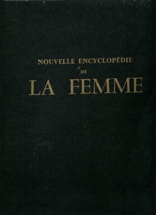 Nouvelle encyclopédie de la femme - Micheline Bertrand - Livre