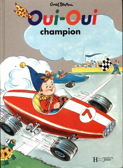 Oui-oui champion - Enid Blyton - Livre