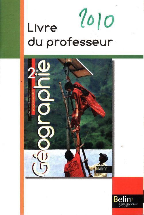 Géographie Seconde livre du professeur - Rémy Knafou - Livre