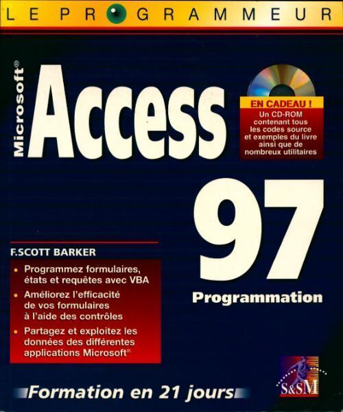 Access 97. Formation en 21 jours - F. Scott Barker - Livre