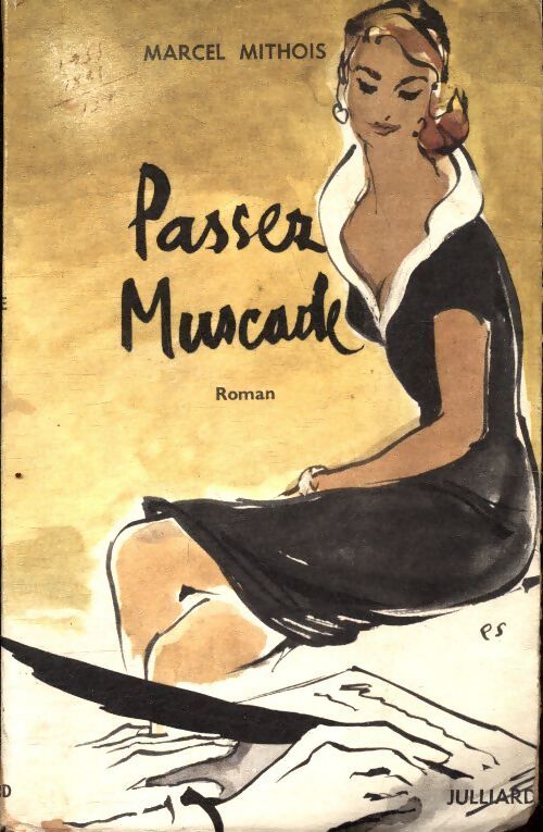 Passer Muscade - Marcel Mithois - Livre