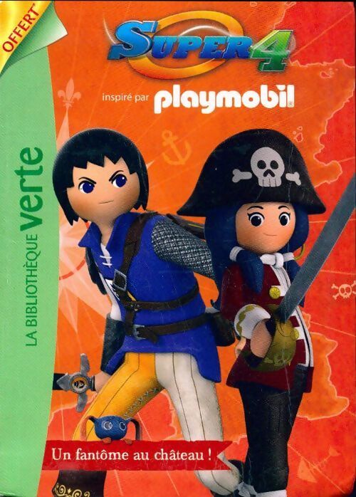 Playmobil Super 4 : Un fantôme au château - Collectif - Livre