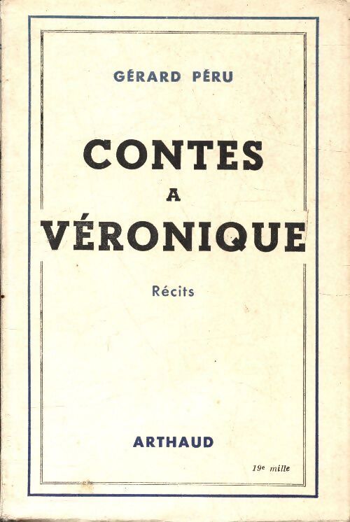 Contes à Véronique - Gérard Péru - Livre