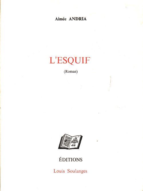 L'esquif - Aimée Andria - Livre