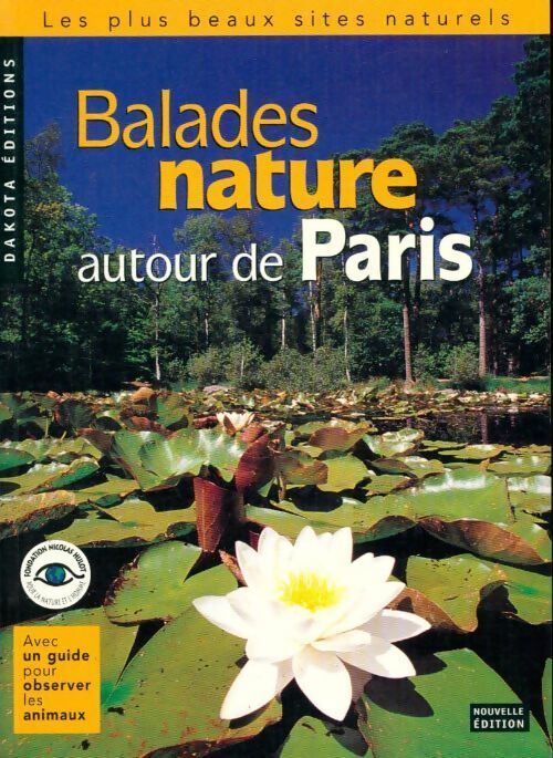 Balades nature autour de Paris - Inconnu - Livre