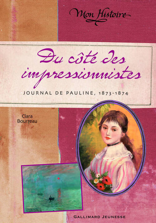 Du côté des impressionnistes. Journal de Pauline (1873-1874) - Clara Bourreau - Livre